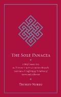 Sole Panacea A Brief Commentary on the Seven Line Prayer to Guru Rinpoche That Cures the Suffering of the Sickness of Karma & Defilement