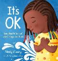 It's Ok: Being Kind to Yourself When Things Feel Hard
