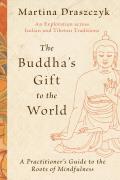 Buddhas Gift to the World