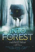 Into the Forest Tales of the Baba Yaga
