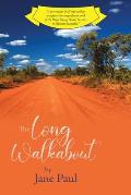 The Long Walkabout: New Edition