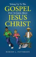 Yoking Up to the Gospel: Plow to Learn About Jesus Christ