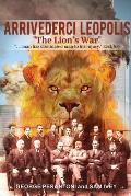 Arrivederci Leopolis: The Lion's War