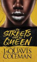 The Streets Have No Queen