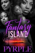 Fantasy Island: Carl Weber Presents
