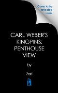 Carl Weber's Kingpins: Penthouse View
