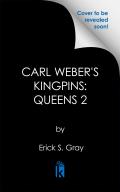 Carl Weber's Kingpins: Queens 2: The Kingdom