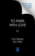 To Paris with Love: A Family Business Novel