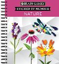 Brain Games - Sticker by Number: Nature - 2 Books in 1