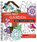 Large Print Easy Color & Frame - Garden (Stress Free Coloring Book)