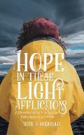 Hope In These Light Afflictions: A devotional for the spouse betrayed by an affair