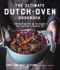Easy Dutch Oven Cookbook 60 Delicious Recipes for Braises Roasts Stews & Other One Pot Meals