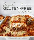Frugal Gluten Free Cooking 60 Family Favorite Recipes That Wont Break the Bank