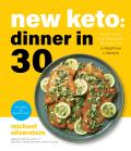 New Keto Dinner in 30 Super Easy & Affordable Recipes for a Healthier Lifestyle