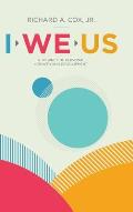 I We Us: A Journey of Personal Growth and Development