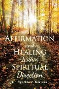 Affirmation and Healing Within Spiritual Direction