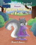 Samantha the Squirrel Presents Fighting the Fight of Faith