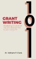 Grant Writing 101: Developing a culture of resource development for your nonprofit