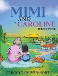 Mimi and Caroline