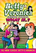 Betty & Veronica: What If
