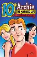 Archie: The Married Life 10th Anniversary: The Archie Wedding: 10 Years Later