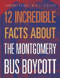 12 Incredible Facts about the Montgomery Bus Boycott