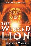 The Winged Lion: Marion's Match