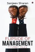 Flipside of Management: 7 funny tales