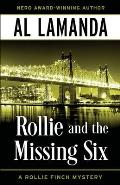 Rollie and the Missing Six: A Rollie Finch Mystery