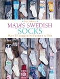 Majas Swedish Socks Over 35 Imaginative Patterns to Knit