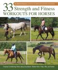 33 Strength & Fitness Workouts for Horses