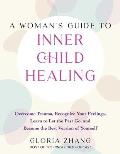 Womans Guide to Inner Child Healing