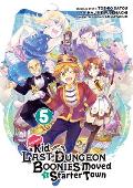 Suppose a Kid from the Last Dungeon Boonies Moved to a Starter Town 05 (Manga)