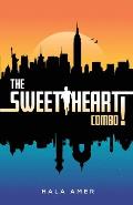 The Sweetheart Combo!