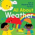 All about Weather A First Weather Book for Kids