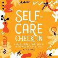 Self Care Check In A Guided Journal to Build Healthy Habits & Devote Time to You