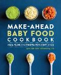 Make Ahead Baby Food Cookbook Meal Plans & Recipes for Every Stage