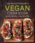 Budget Friendly Vegan Cookbook Healthy Meals for a Plant Based Diet