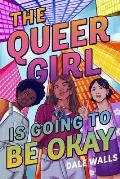 Queer Girl is Going to Be Okay
