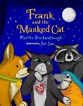 Frank and the Masked Cat