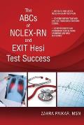 The ABCs of NCLEX-RN and EXIT Hesi Test Success