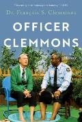 Officer Clemmons: A Memoir