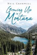 Growing Up in Montana