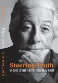 Steering Truth: My Eternal Connection to JFK and Lee Harvey Oswald