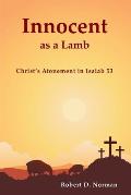 Innocent as a Lamb: Christ's Atonement in Isaiah 53