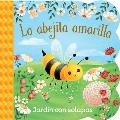 La Abejita Amarilla / Little Yellow Bee (Spanish Edition)