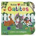 Babies Love Kittens Spanish Edition