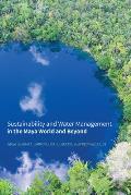 Sustainability and Water Management in the Maya World and Beyond