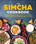 Simcha Cookbook Over 100 Modern Israeli Recipes Blending Mediterranean & Middle Eastern Foods