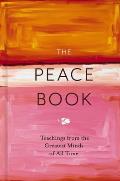 Peace Book Teachings from the Greatest Minds of All Time